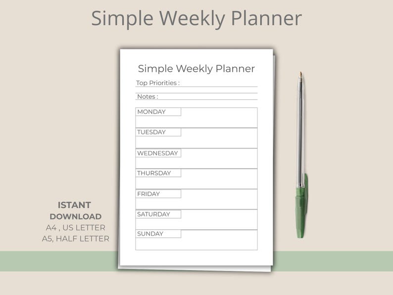 May include: A simple weekly planner with the title "Simple Weekly Planner" at the top. The planner includes sections for each day of the week, notes, and top priorities. A green pen rests on the right side of the planner.