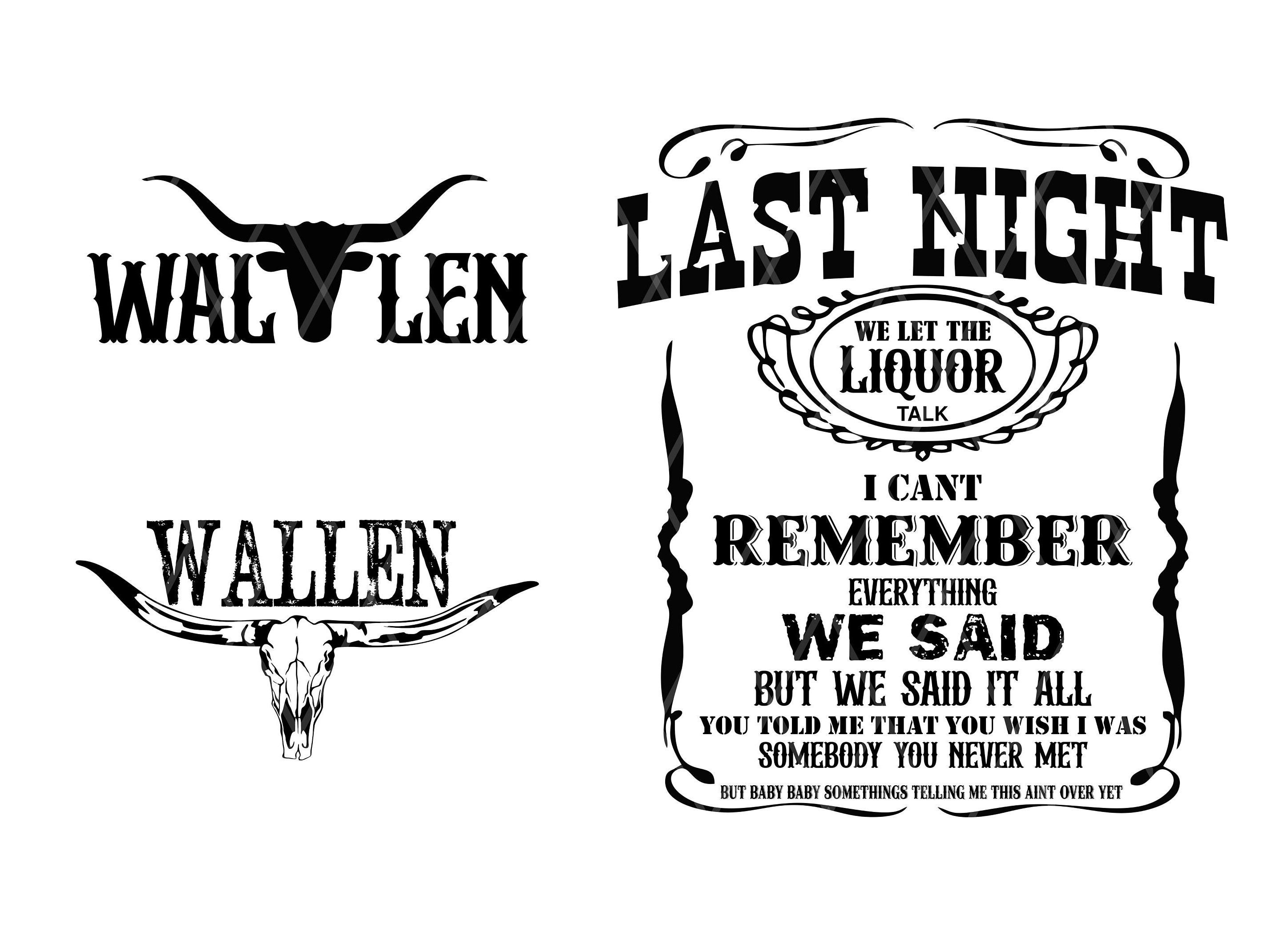 Last Night We Let the Liquor Talk PNG Download Retro Wallen - Etsy Canada