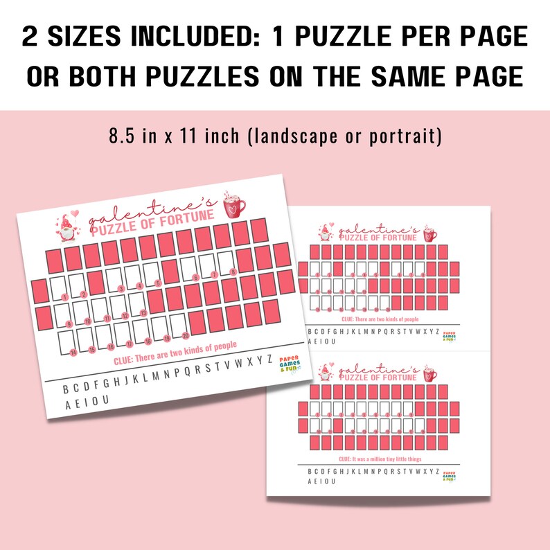May include: Two printable Valentine's Day puzzle game sheets featuring a pink and white color scheme with a cute gnome illustration. The game is called "galentine's Puzzle of Fortune" and includes a grid with letters and a clue. The sheets are available in two sizes: 8.5 x 11 inches.