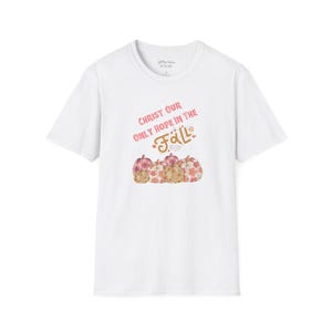 Christ Only Hope Fall Comfy Christian Pumpkin Autumn Softstyle T-Shirt