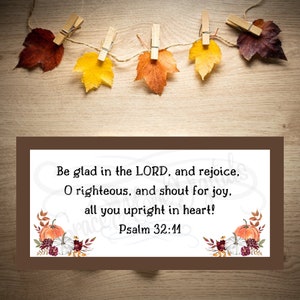 Herbst Wand Dekor 16x8 3 Verschiedene Schriftarten Psalm 32:11