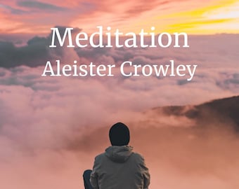 Meditation Aleister Crowley