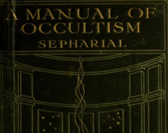 Manual of Occultism - Sepharial 1914