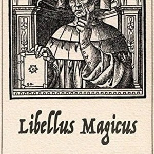 Libellus Magicus - a Nineteenth-Century Manuscript of Conjurations