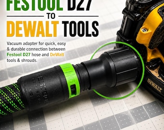 Festool D27 to DeWalt Tools Vacuum Adapter (With Universal Lock)
