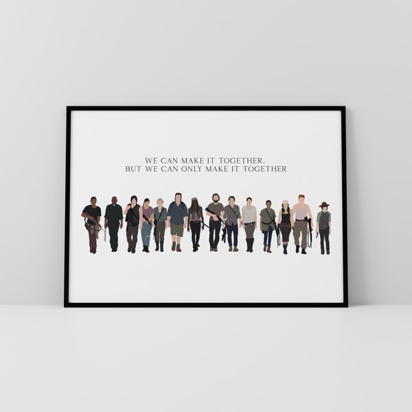 The Walking Dead Cast/Quote Print | TWD Print | Walking Dead Cast | TV Show Print | TWD Quote | Rick Grimes | Daryl Dixon | Digital Download
