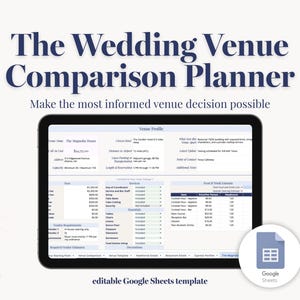May include: A digital tablet displays The Wedding Venue Comparison Planner, an editable Google Sheets template. The screen shows a detailed venue profile with sections for rates, services, food and drink estimates, and vendor requirements in a grid.
