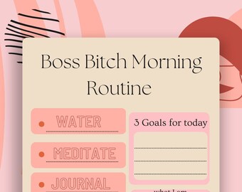 Boss Bitch Morning Routine DIGITAL Printable