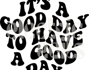 it's a good day png file, png download, good feels png, retro digital