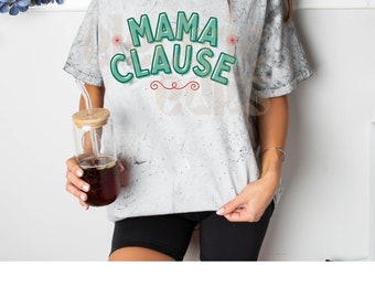 mama clause christmas png, christmas png, holiday png, retro christmas, santa png, mug png, christmas shirt design, mom christmas png