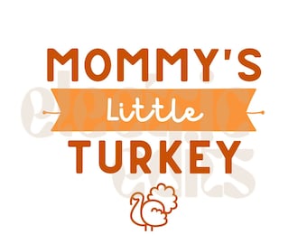mommy's little turkey, little turkey svg, thanksgiving svg, kids svg, trendy fall svg, trendy fall kids png, gobble svg, holiday svg