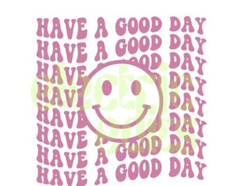 have a good day png, smiley png, retro png, vsco, inspirational png, happy png, mental health png, smiley face png