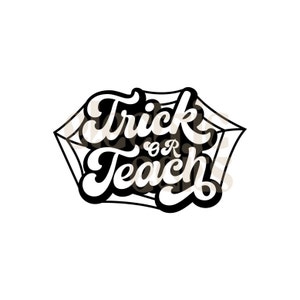 trick or teach png, leraar halloween png, trendy halloween png, leraar halloween, griezelige leraar png, leraar png, leraar halloween shirt