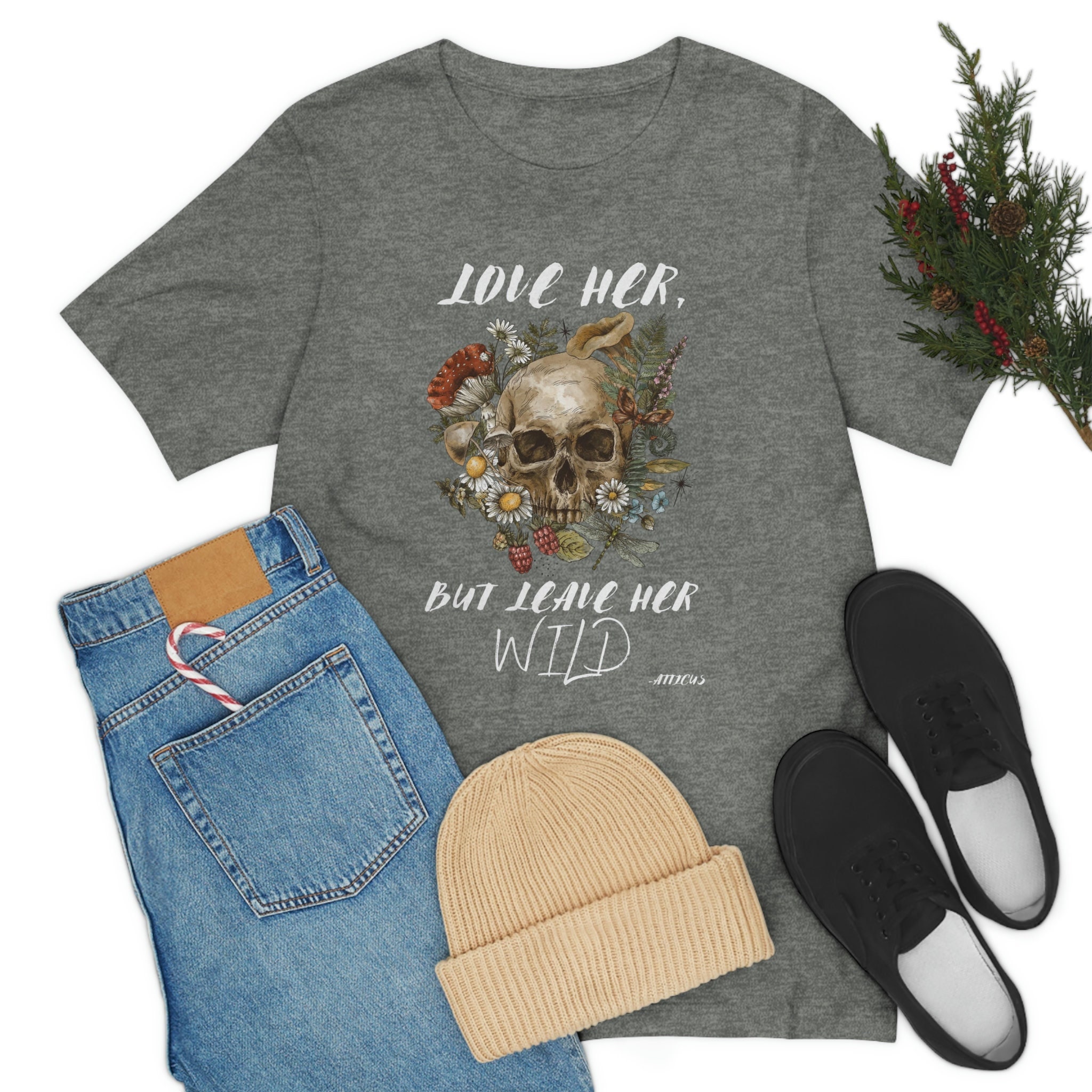 Love Her, but Leave Her Wild Atticus Quote: Unisex Jersey Short