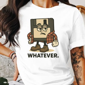 Floppy Disk Dude T-Shirts, Retro Computer Tees, Old School Tech Gift, Funny Programmer Shirts, Geeky Graphic Tee, Whatever T-Shirt