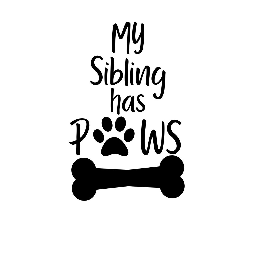 My Sibling Has Paws SVG, PNG, Cute Pet Sibling Saying - Etsy