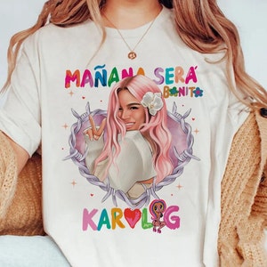 Karol G  Bichota Team,Karol G Tour, Manana sera Bonito Shirt, Team Karol,Karol G Fan,Gift for men women unisex shirt