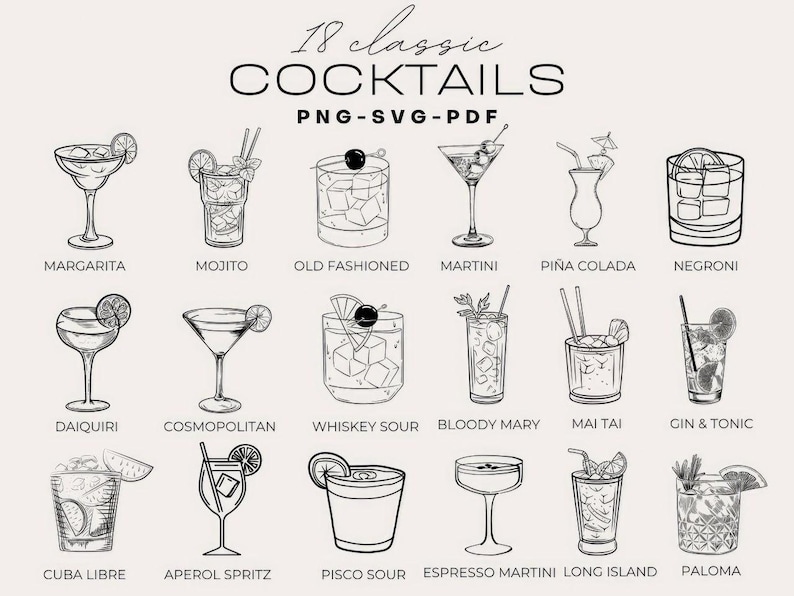 May include: A digital collection of 18 classic cocktails featuring black line art illustrations of drinks including Margarita, Mojito, Old Fashioned, Martini, Pi&ntilde;a Colada, Negroni, Daiquiri, Cosmopolitan, Whiskey Sour, Bloody Mary, Mai Tai, Gin & Tonic, Cuba Libre, Aperol Spritz, Pisco Sour, Espresso Martini, Long Island, and Paloma.