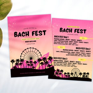 May include: A pink and yellow invitation for a Bach Fest event. The invitation includes the text "You're invited to Bach Fest" and has a silhouette of a Ferris wheel and palm trees. The invitation also includes space to insert the occasion, dates, and location.