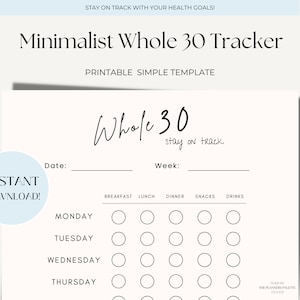 Simple Whole 30 Tracker | Minimalist Printable Template | Meal Planning | Keep on Track