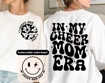 in my cheer mom era, cheerleading svg, cheer mom shirt svg, cheer mom life, cheer mom sublimation design, cheer mom svg with pocket design
