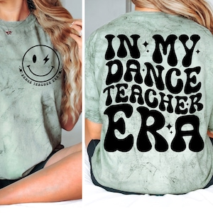 In my dance teacher era, Dance teacher Svg, Dance mom t-shirt, Dance mom era, competitive dance, Svg front-back, retro wavy design, cut file