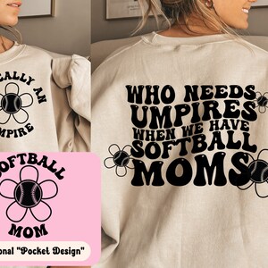 Softball mom svg, who needs umpires when we have softball moms, funny softball design, retro wavy design, with pocket design, funny softball