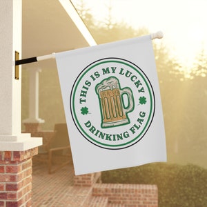 St. Patrick&#39;s Day Drinking Flag (White),  St. Patrick&#39;s Day Garden Flag, St. Patrick&#39;s Day House Flag,  St. Patrick&#39;s Day Decorations,