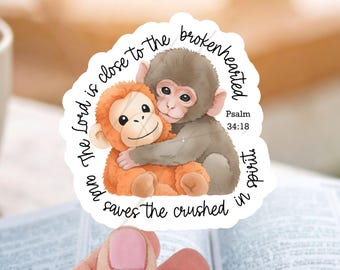 Punch the Monkey sticker Bible Verse Psalm 34:18 The Lord is close to the brokenhearted sticker Emotional Plush Christian Mental Health gift