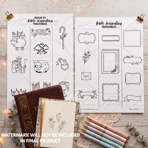 May include: Two sheets of Bible journaling traceables with illustrations and text, including "Psalm 23" and "The Lord is my Shepherd." A brown Bible and a floral journal are below. Pens in pastel colors are on the right.