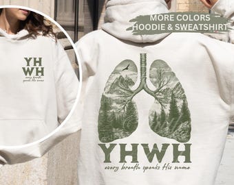YHWH lungs Christian shirt every breath speaks His name Bible verse Hebrew name of God hoodie religious gift Faith Church apparel Mountains