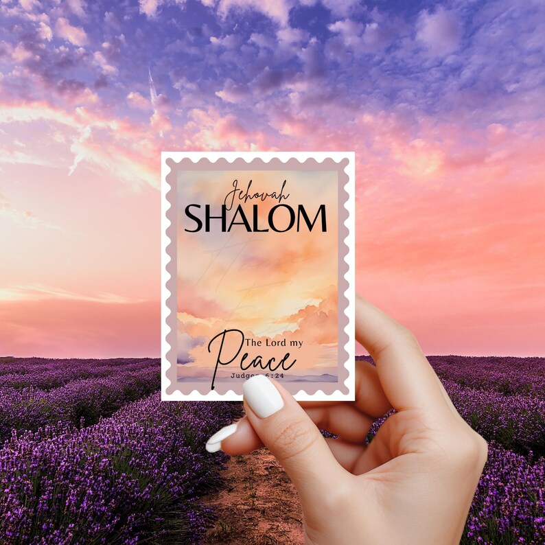 May include: A rectangular sticker with a stamp-like border features the words "Jehovah Shalom" and "The Lord my Peace" in elegant script. The background shows a sunset sky and a field of lavender.
