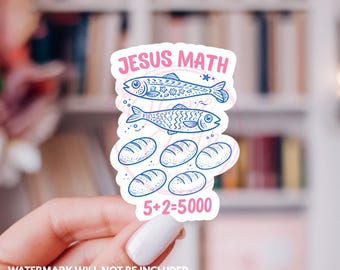 Funny Christian Sticker Jesus Feeds 5000 Cute Fishes and Loaves Vinyl Bottle Laptop sticker Jesus Math He will Provide Bible Verse decal
