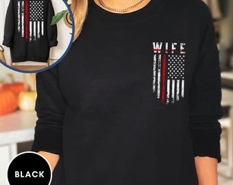 Personalized Thin Red Line Wife Sweatshirt: Firefighter Gift