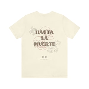 Hasta La Muerte Back Side Only 2022 Jersey Short Sleeve Tee