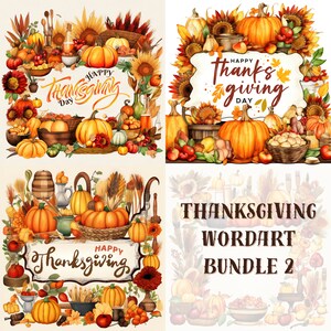 May include: A Thanksgiving word art bundle with four different designs featuring pumpkins, fall leaves, and the text "Happy Thanksgiving Day".
