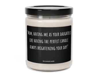 punny mom candle, You Are Loved, Soy Candle, Mother's Day Gift, Gift for Mom, Mothers Day Candle, Sentimental Mom Gift, funny mom gift