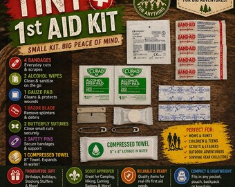 May include: A compact first aid kit with the text "TINY 1st AID KIT" and "SMALL KIT. BIG PEACE OF MIND." The kit includes bandages, alcohol wipes, gauze pad, razor blade, butterfly sutures, safety pins, and a compressed towel. The kit is 8" x 8" when expanded.