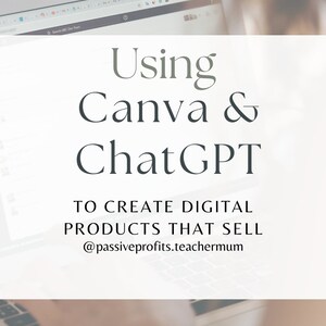 Using Chat GPT and Canva to create Digital Products that sell - Guide including PLR and MRR - Passive income \ Digital Marketing
