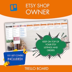 May include: A green and black comic book style speech bubble with the text "KEEP ON TOP OF YOUR ETSY LISTINGS AND ORDERS" on a white background. The speech bubble is in front of a computer screen showing a Trello board with the title "Etsy Shop Owner". The Trello board has columns labeled "Goals", "Notes", "Etsy Updates", "New Orders", "Ready to Ship", "Shipped", "Customer Service", "Amazing Reviews", and "Done". The Trello board is on a desk with a wicker basket and a wooden figurine.