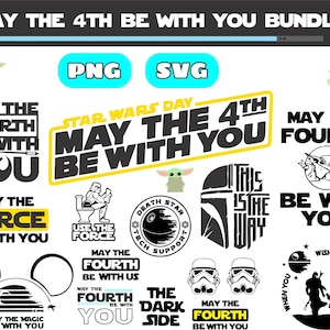 May the Fourth Digital Downloads File Bundle (SVG, PNG, JPEG), Cricut Ready, Stormtroopers, Darth Vader, Death Star, Mandolorian, Grogu
