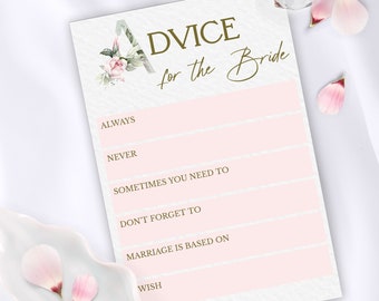 May include: A pink and white card with the text "Advice for the Bride" in gold lettering. The card has a floral design with pink roses and green leaves. The card has five lines for guests to write advice for the bride.