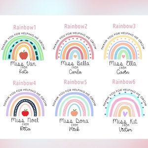 May include: Six colourful rainbow designs with the text "Thank you for helping me grow" and "Miss [name] from [name]" in a circle around each rainbow.