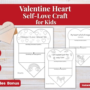 May include: Valentine's Day themed self-love craft for kids. Includes heart-shaped templates with prompts for self-reflection. Features the text "Things I Love About Me" and "I am sweet just the way I am". Includes bonus content and is available for instant download.