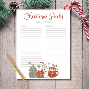 May include: A white Christmas Party sign-up sheet with the words "Christmas Party" in orange script. The sheet includes spaces for names and what guests are bringing, with festive illustrations of a cupcake, cookies, milk, and hot cocoa.
