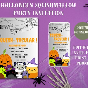 May include: A digital printable Halloween party invitation with a cute cartoon design. The invitation features a pumpkin, a mummy, a ghost, a candy corn, and a black cat. The text on the invitation reads "Squish-Tacular! Halloween Party".