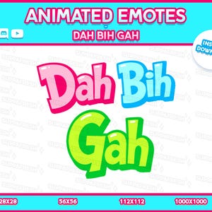 Pode incluir: Emotes digitais animados com o texto Dah Bih Gah em uma fonte estilo desenho animado. A palavra Dah é rosa, Bih é azul claro e Gah é verde limão. O gráfico inclui ícones para Twitch, Discord e YouTube, além de etiquetas de tamanho.