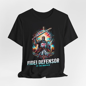 Christian Knight Templar Fidei Defensor, &quot;Defender Of The Faith,&quot; Tshirt | Christian Shirt | Christian Clothes | Christian Prayer Warrior