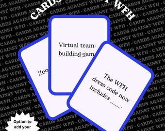 Cards Against WFH: Remote Work Party Game (Customisable Printable Game)
