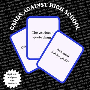 Cards Against High School – Teenage Nostalgia Party Game, humor op school, game-avond, aanpasbare afdrukbare game